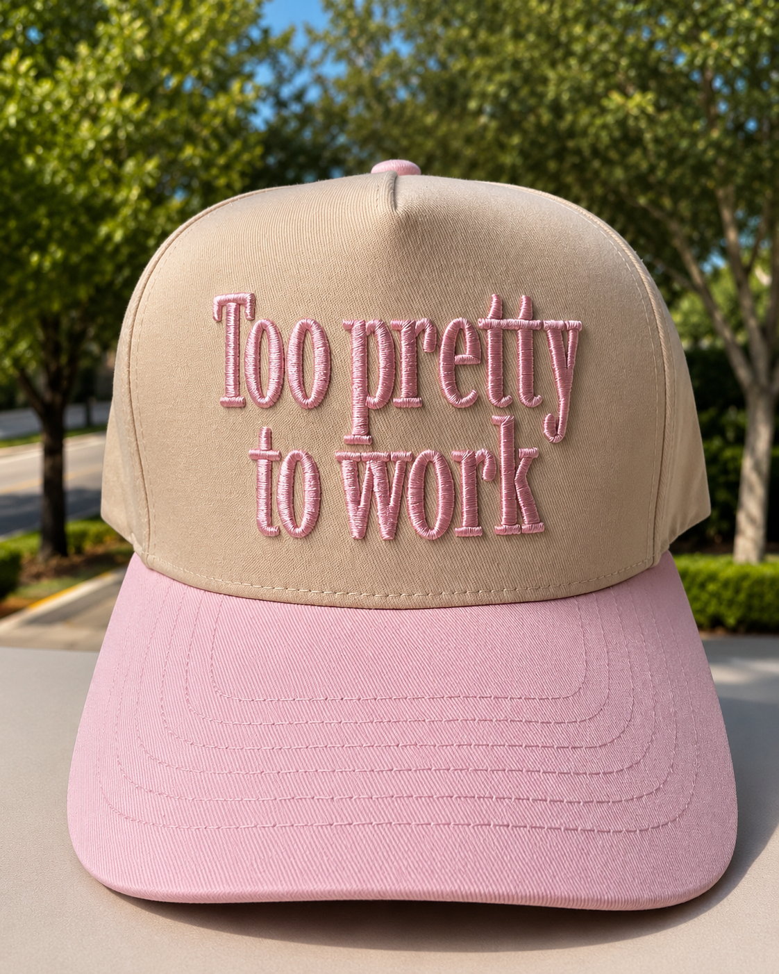 Too Pretty To Work Trucker Hat